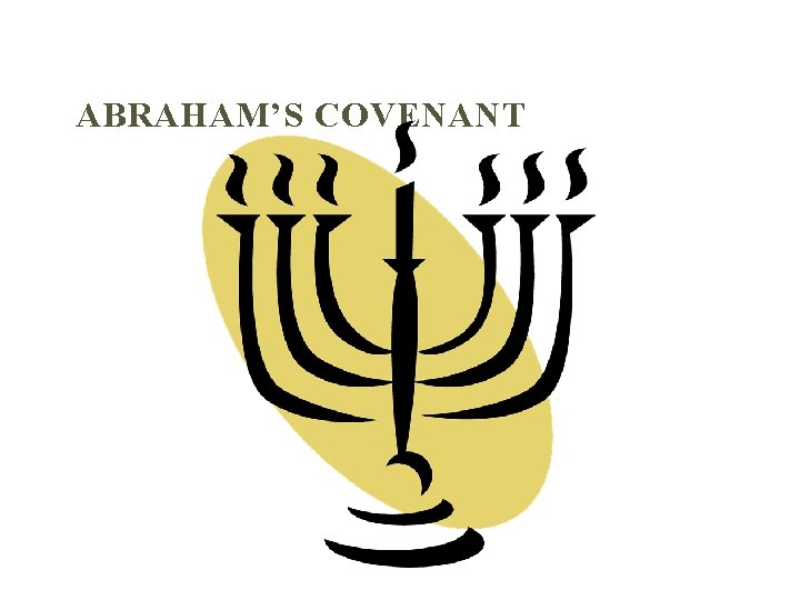 ABRAHAM’S COVENANT 