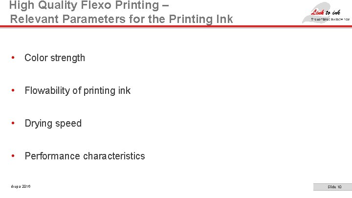  High Quality Flexo Printing – Relevant Parameters for the Printing Ink • Color