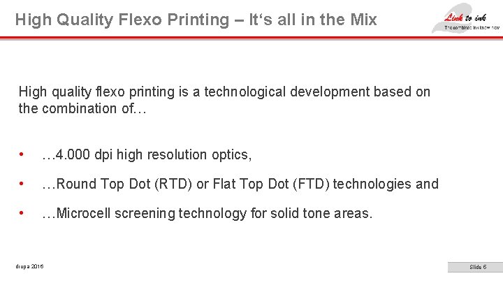 High Quality Flexo Printing – It‘s all in the Mix High quality flexo printing