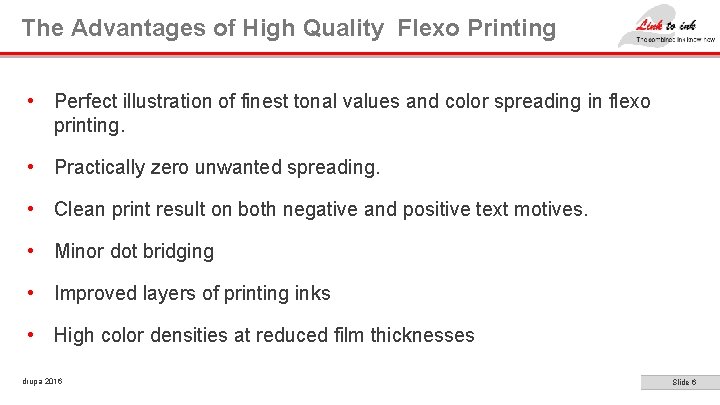 The Advantages of High Quality Flexo Printing • Perfect illustration of finest tonal values