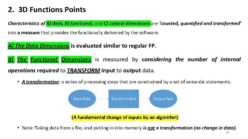 2. 3 D Functions Points Characteristics of A) data, B) functional, and C) control