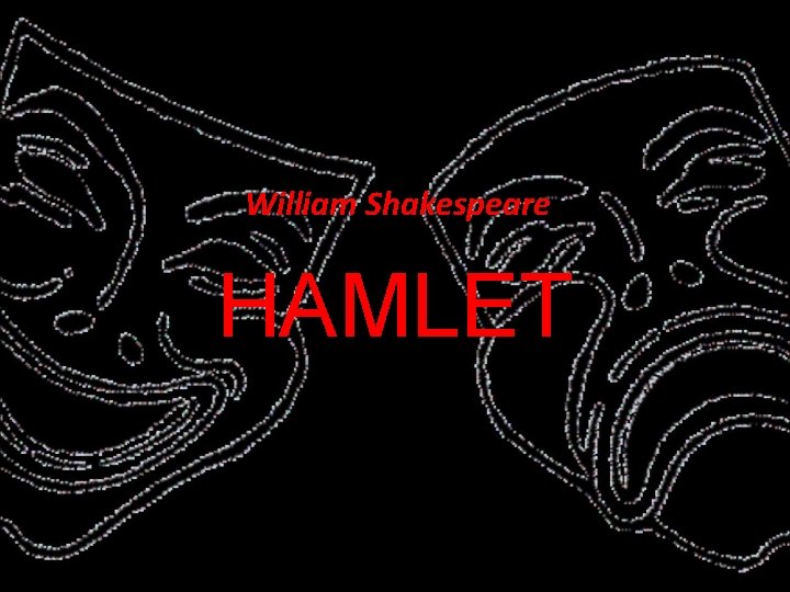 William Shakespeare HAMLET 