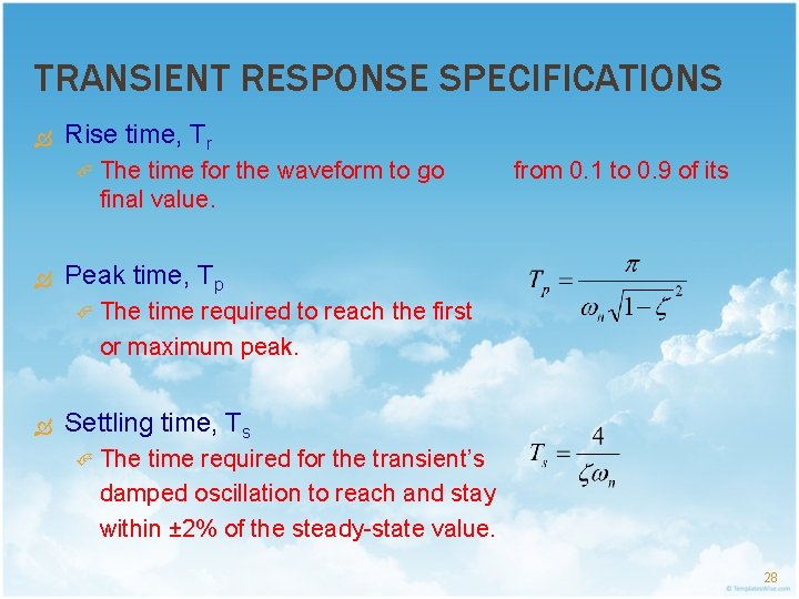 TRANSIENT RESPONSE SPECIFICATIONS Rise time, Tr from 0. 1 to 0. 9 of its