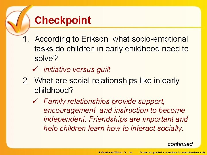 Checkpoint 1. According to Erikson, what socio-emotional tasks do children in early childhood need
