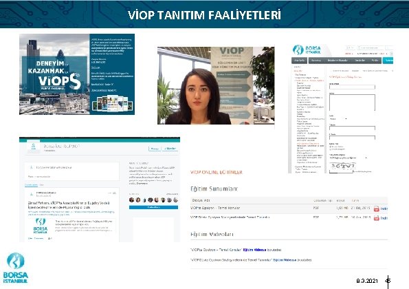 VİOP TANITIM FAALİYETLERİ 8. 3. 2021 45 