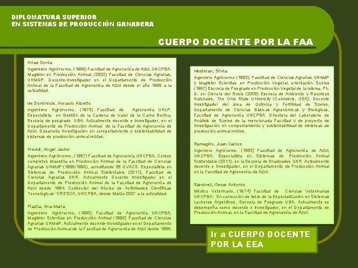 DIPLOMATURA SUPERIOR EN SISTEMAS DE PRODUCCIÓN GANADERA CUERPO DOCENTE POR LA FAA Arias Sonia