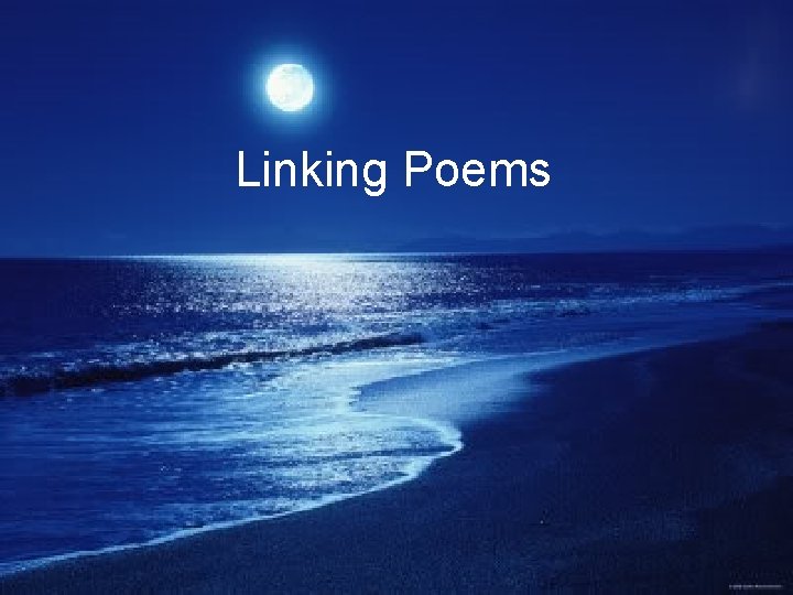 Linking Poems 