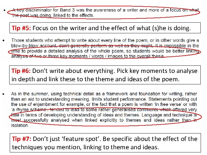 Tip #5: Focus on the writer and the effect of what (s)he is doing.