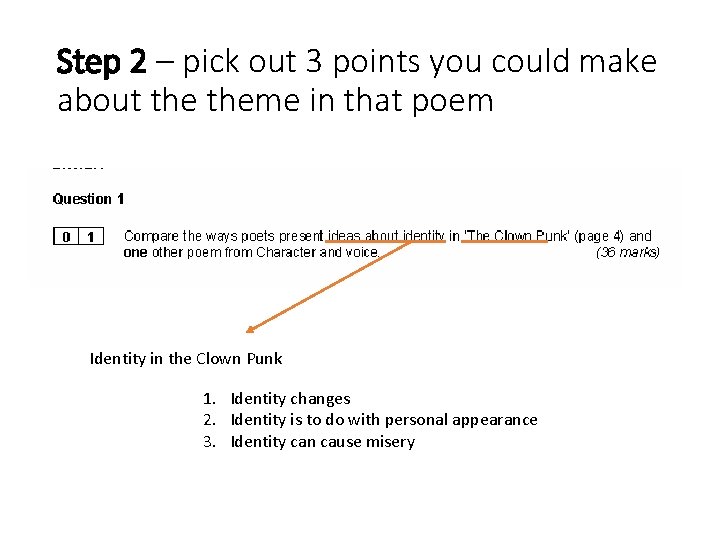 Step 2 – pick out 3 points you could make about theme in that