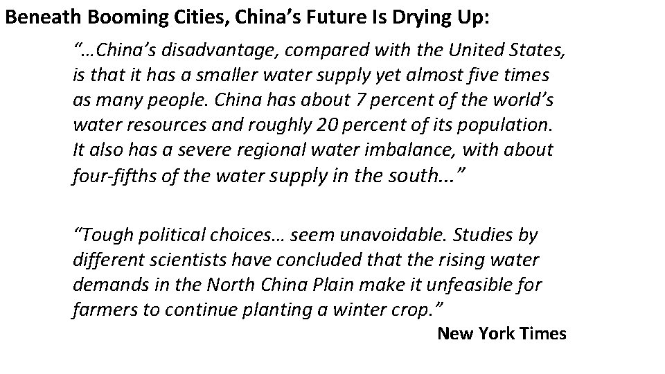 Beneath Booming Cities, China’s Future Is Drying Up: “…China’s disadvantage, compared with the United Beneath Booming Cities, China’s Future Is Drying Up: “…China’s disadvantage, compared with the United