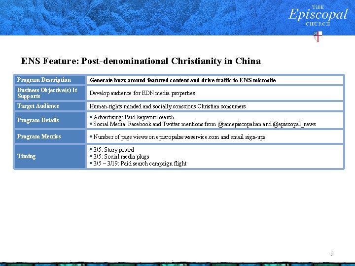 ENS Feature: Post-denominational Christianity in China Program Description Generate buzz around featured content and