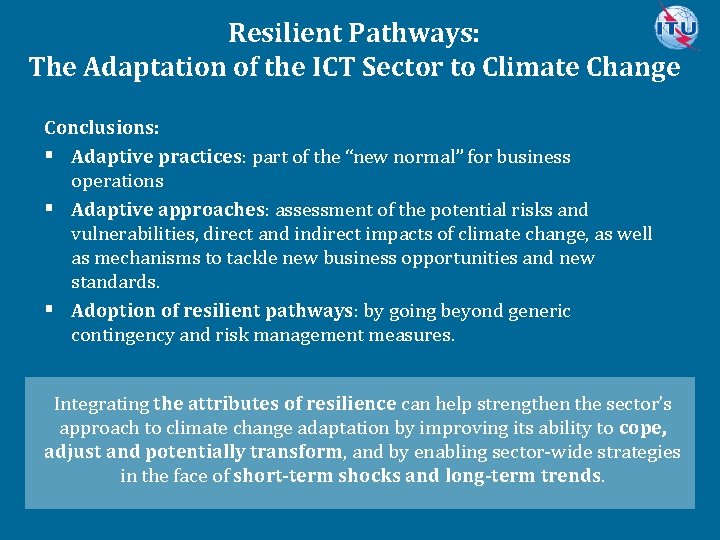 Resilient Pathways: The Adaptation of the ICT Sector to Climate Change Conclusions: § Adaptive