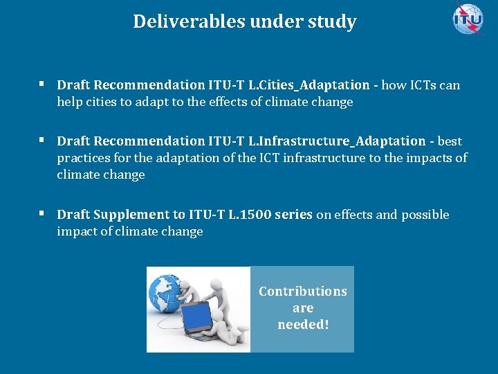Deliverables under study § Draft Recommendation ITU-T L. Cities_Adaptation - how ICTs can help
