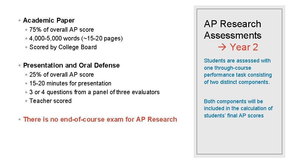 ◦ Academic Paper ◦ 75% of overall AP score ◦ 4, 000 -5, 000