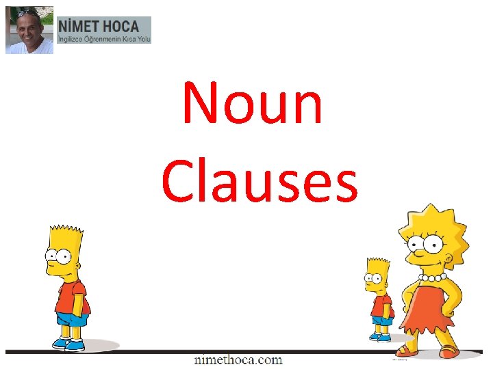 Noun Clauses 