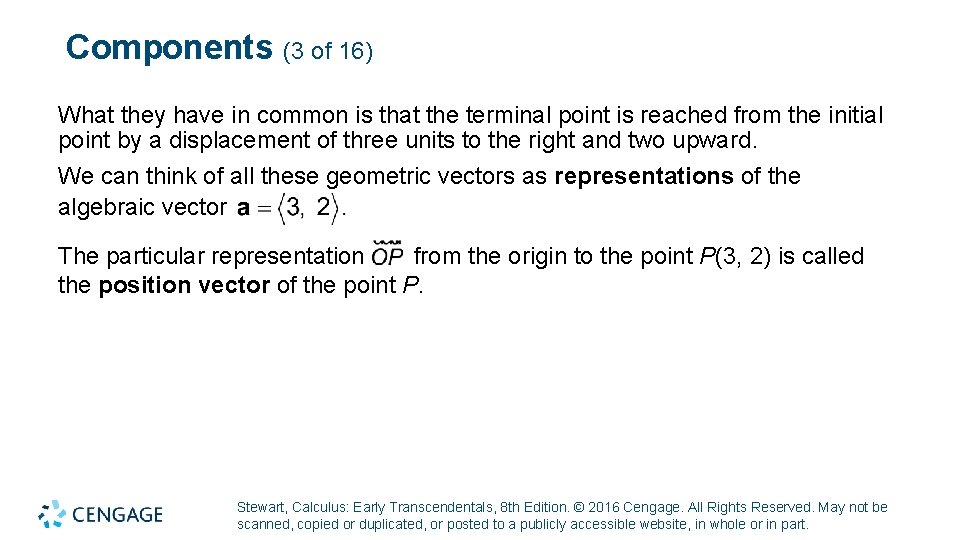 Components (3 of 16) What they have in common is that the terminal point Components (3 of 16) What they have in common is that the terminal point