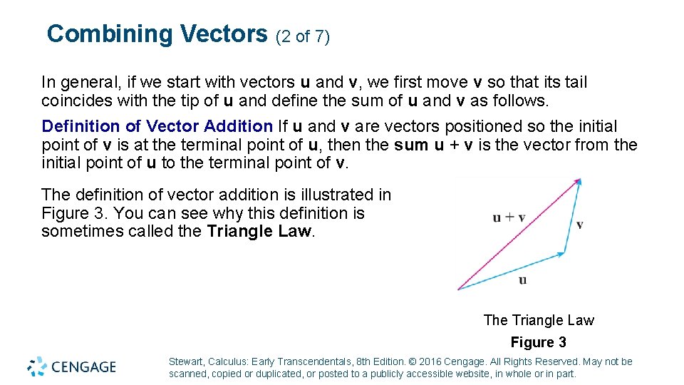 Combining Vectors (2 of 7) In general, if we start with vectors u and