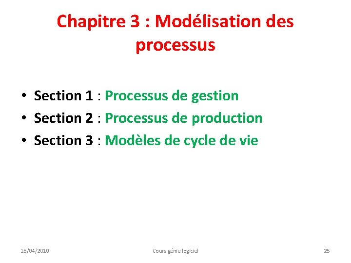 Chapitre 3 : Modélisation des processus • Section 1 : Processus de gestion •