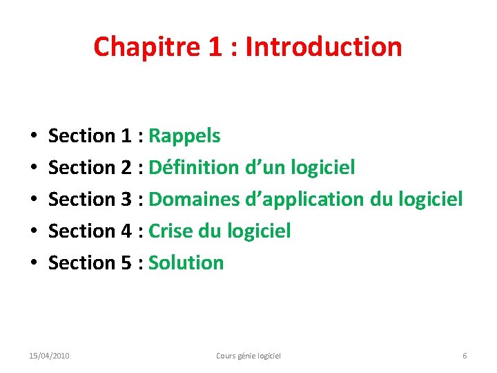 Chapitre 1 : Introduction • • • Section 1 : Rappels Section 2 :