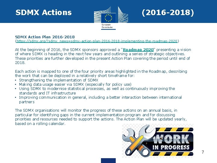 SDMX Actions (2016 -2018) SDMX Action Plan 2016 -2018 (https: //sdmx. org/? sdmx_news=sdmx-action-plan-2016 -2018