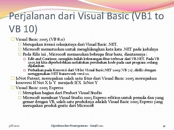 Perjalanan dari Visual Basic (VB 1 to VB 10) � Visual Basic 2005 (VB