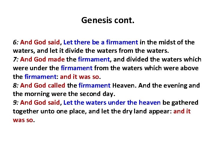 Genesis cont. 6: And God said, Let there be a firmament in the midst