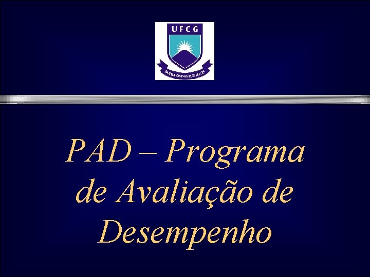 PAD – Programa de Avaliação de Desempenho 