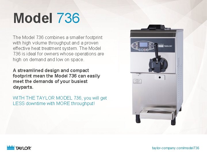 Model 736 The Model 736 combines a smaller footprint with high volume throughput and Model 736 The Model 736 combines a smaller footprint with high volume throughput and