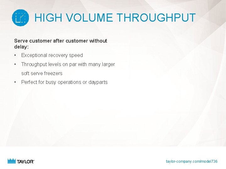 HIGH VOLUME THROUGHPUT Serve customer after customer without delay: • Exceptional recovery speed • HIGH VOLUME THROUGHPUT Serve customer after customer without delay: • Exceptional recovery speed •