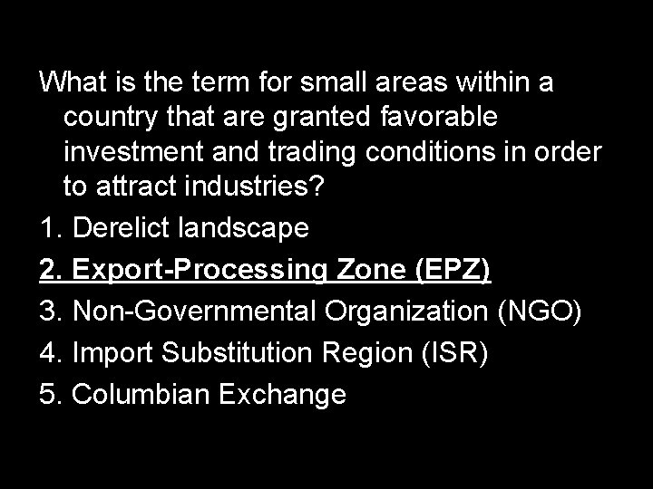 What is the term for small areas within a country that are granted favorable