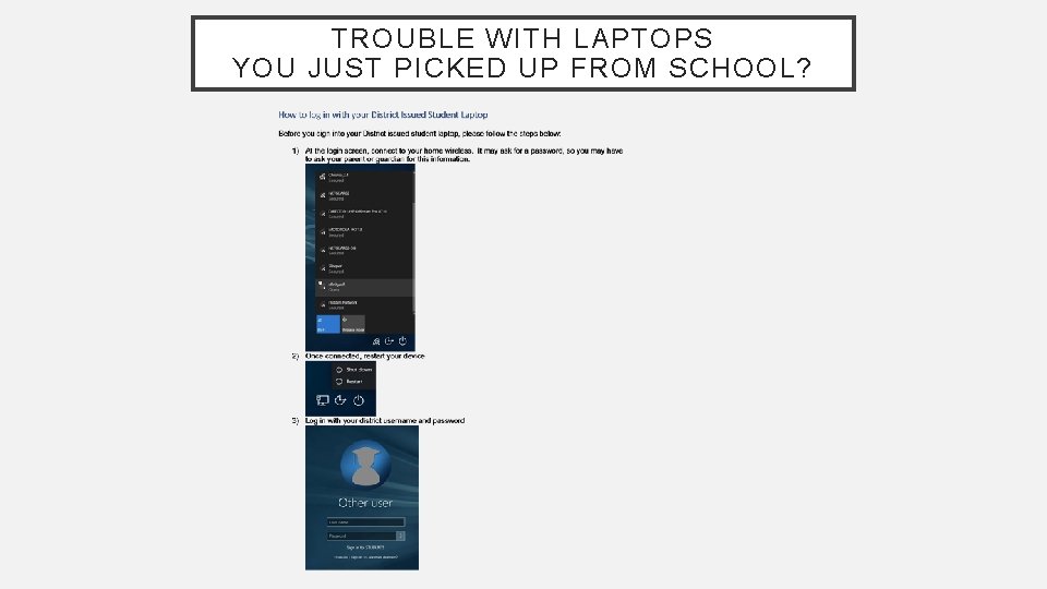 TROUBLE WITH LAPTOPS YOU JUST PICKED UP FROM SCHOOL? 