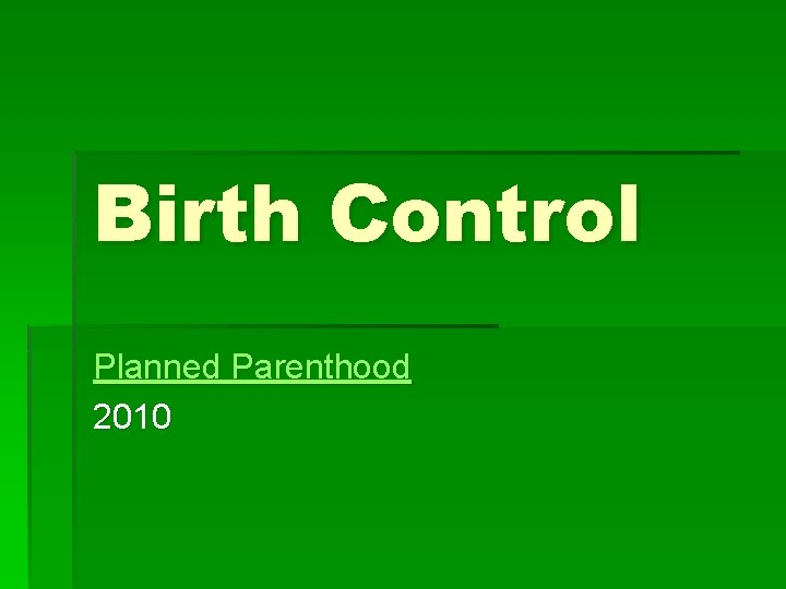 Birth Control Planned Parenthood 2010 