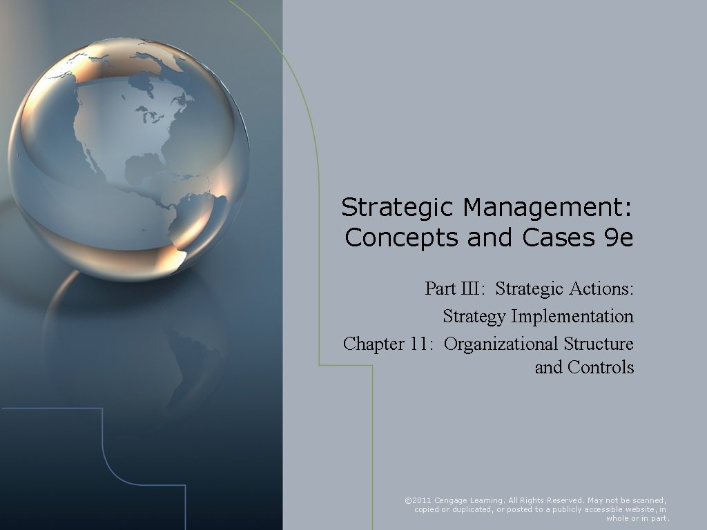 Strategic Management: Concepts and Cases 9 e Part III: Strategic Actions: Strategy Implementation Chapter