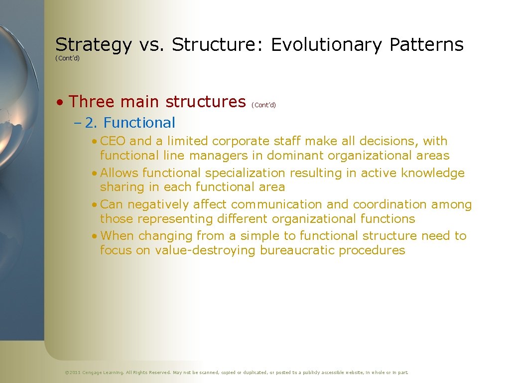 Strategy vs. Structure: Evolutionary Patterns (Cont’d) • Three main structures (Cont’d) – 2. Functional