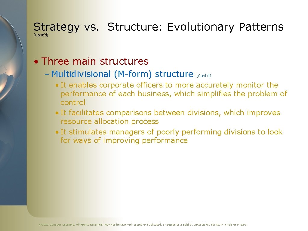 Strategy vs. Structure: Evolutionary Patterns (Cont’d) • Three main structures – Multidivisional (M-form) structure
