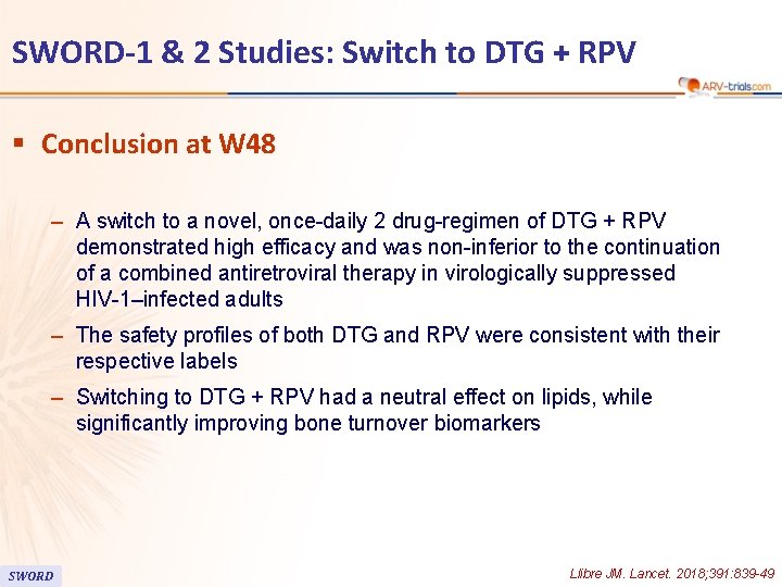 SWORD-1 & 2 Studies: Switch to DTG + RPV § Conclusion at W 48