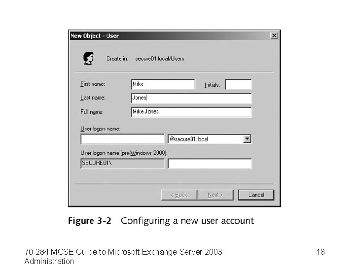 70 -284 MCSE Guide to Microsoft Exchange Server 2003 Administration 18 