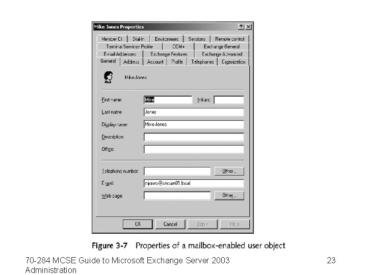 70 -284 MCSE Guide to Microsoft Exchange Server 2003 Administration 23 