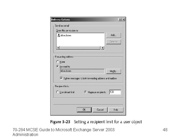 70 -284 MCSE Guide to Microsoft Exchange Server 2003 Administration 48 