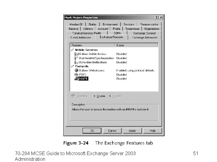 70 -284 MCSE Guide to Microsoft Exchange Server 2003 Administration 51 