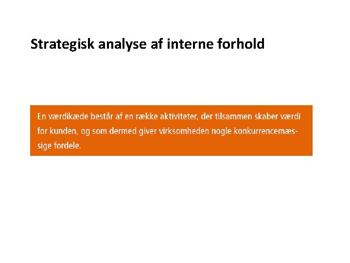 Strategisk analyse af interne forhold 