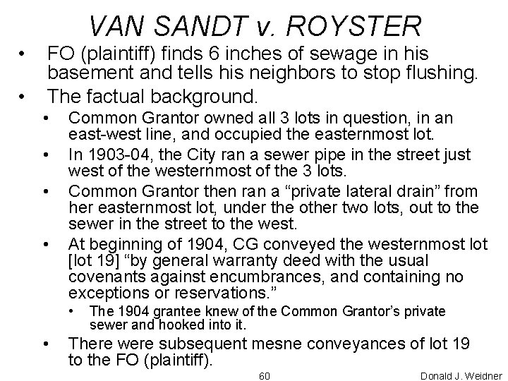 VAN SANDT v. ROYSTER • • FO (plaintiff) finds 6 inches of sewage in