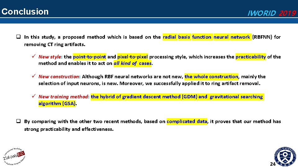 Conclusion IWORID 2019 q In this study, a proposed method which is based on Conclusion IWORID 2019 q In this study, a proposed method which is based on