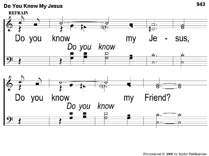 Do You Know Mymy Jesus C-1 Do You Know Jesus 943 