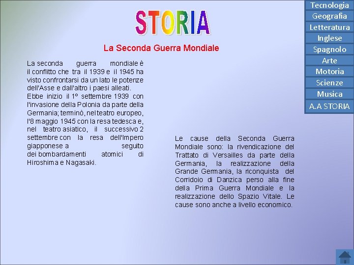 La Seconda Guerra Mondiale La seconda guerra mondiale è il conflitto che tra il