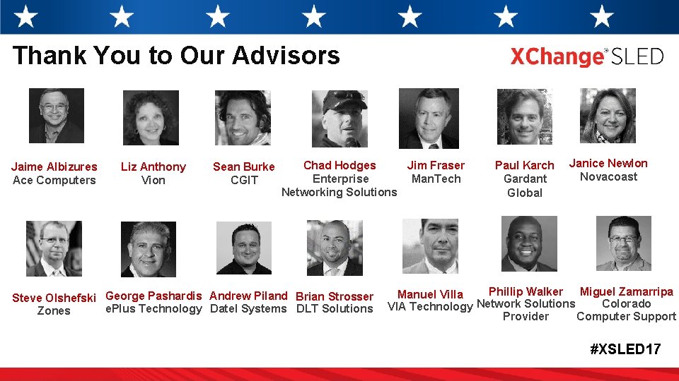 Thank You to Our Advisors Jaime Albizures Ace Computers Liz Anthony Vion Sean Burke