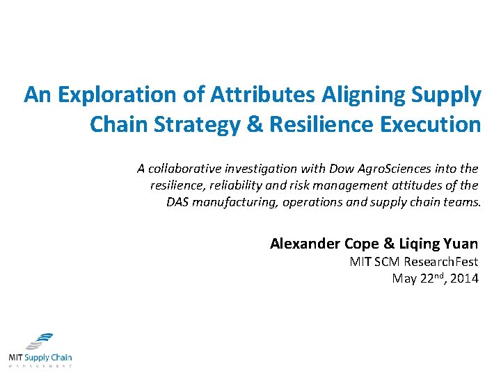 An Exploration of Attributes Aligning Supply Chain Strategy & Resilience Execution A collaborative investigation