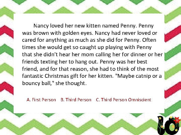 Nancy loved her new kitten named Penny was brown with golden eyes. Nancy had