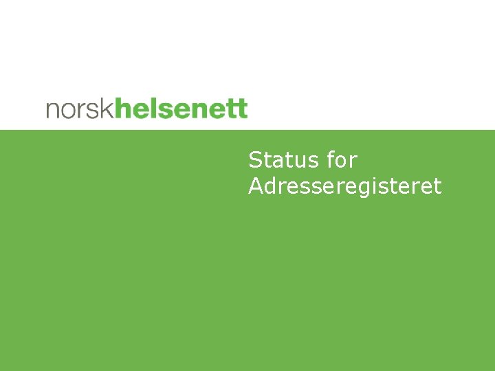 Status for Adresseregisteret 