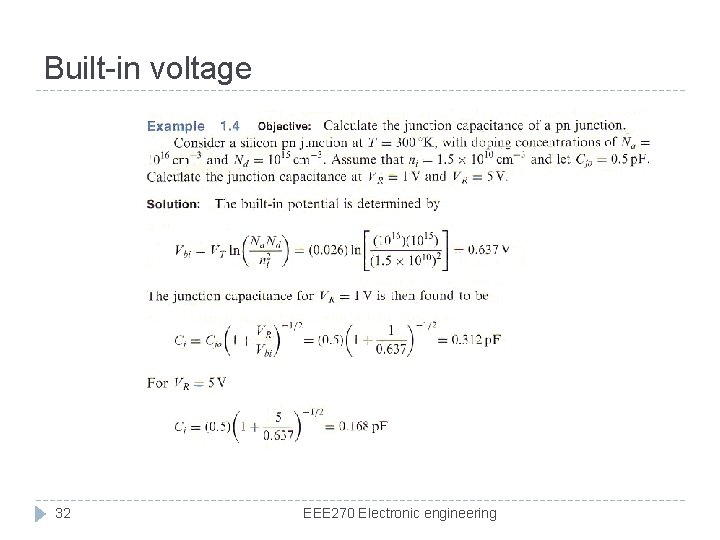 Built-in voltage 32 EEE 270 Electronic engineering 